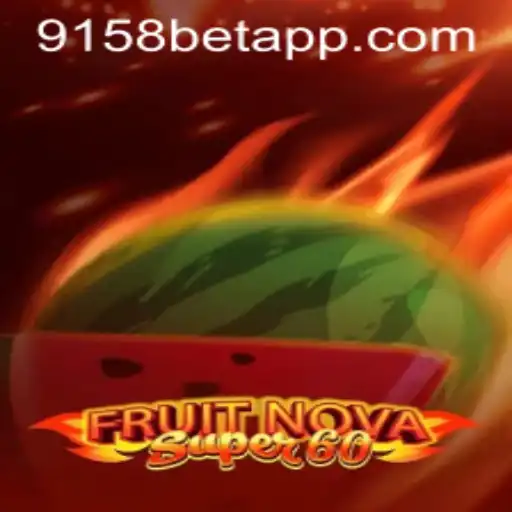Exploring FruitNovaSuper60: A Thrilling Casino Experience with 9158bet