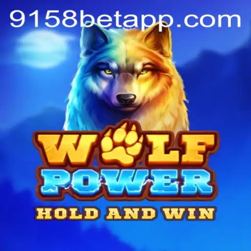 Exploring the Thrilling World of WolfPower with 9158bet